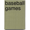 Baseball Games door Mark Cooper