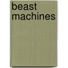 Beast Machines by John McBrewster
