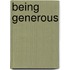 Being Generous