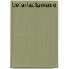 Beta-Lactamase door John McBrewster