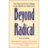 Beyond Radical door Gene Edwards