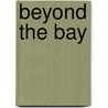 Beyond the Bay door Junior Service League of Panama City