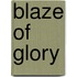 Blaze of Glory