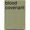 Blood Covenant door Lisa Harris