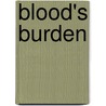 Blood's Burden door Alex Matthews