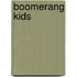 Boomerang Kids