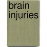 Brain Injuries door Kanchan Bansal