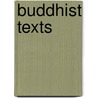 Buddhist Texts by Frederic P. Miller