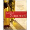 Canola Gourmet by Sheri L. Coleman