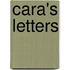 Cara's Letters