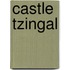 Castle Tzingal