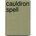 Cauldron Spell