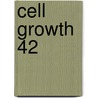 Cell Growth 42 door Michael N. Hall