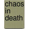 Chaos in Death door J.D. Robb