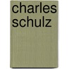 Charles Schulz by Gloria D. Miklowitz