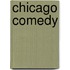 Chicago Comedy