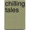 Chilling Tales door Michael Kelly