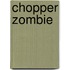 Chopper Zombie