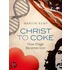 Christ To Coke