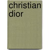 Christian Dior door Marie-franch Poshna