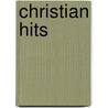 Christian Hits door Alfred Publishing