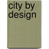 City by Design door Onbekend