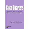 Close Quarters door Tuuli Messer-Bookman