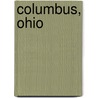 Columbus, Ohio door Henry L. Hunker