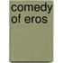 Comedy of Eros