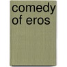 Comedy of Eros door Virgil Burnett