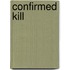 Confirmed Kill