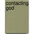 Contacting God