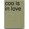 Coo Is In Love by Stephanie Alastra