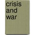 Crisis And War