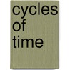 Cycles Of Time door Louis Komzsik