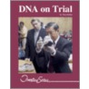Dna On Trial-l by Tina Kafka