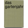 Das Gartenjahr by Ian Spence
