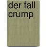 Der Fall Crump door Ludwig Lewisohn
