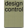Design Control by Tony Hall