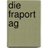 Die Fraport Ag