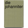 Die Johanniter door Thomas Freller