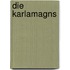 Die Karlamagns