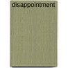 Disappointment by Bruce Fleming