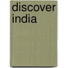 Discover India by Tim Atkinson