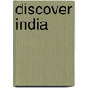 Discover India door Tim Atkinson