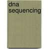 Dna Sequencing by John McBrewster