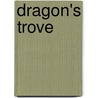 Dragon's Trove by Vincent Dutrait