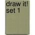 Draw It! Set 1