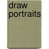 Draw Portraits by Renate Klein