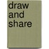 Draw and Share